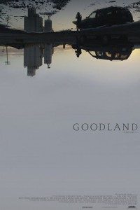 Goodland-movie-poster-200×300 فیلم های 2018
