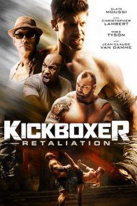 Kickboxer-Retaliation-poster لیست فیلم های 2018