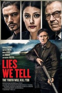 Lies-We-Tell-movie-poster فیلم هایی که در سال 2018 اکران می شوند