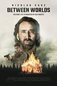 فیلم 2018 Between Worlds فیلم 2018 Between Worlds